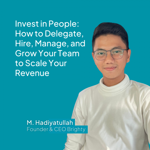 Invest in People: How to Delegate, Hire, Manage, and Grow Your Team to Scale Your Revenue (Produk Video)