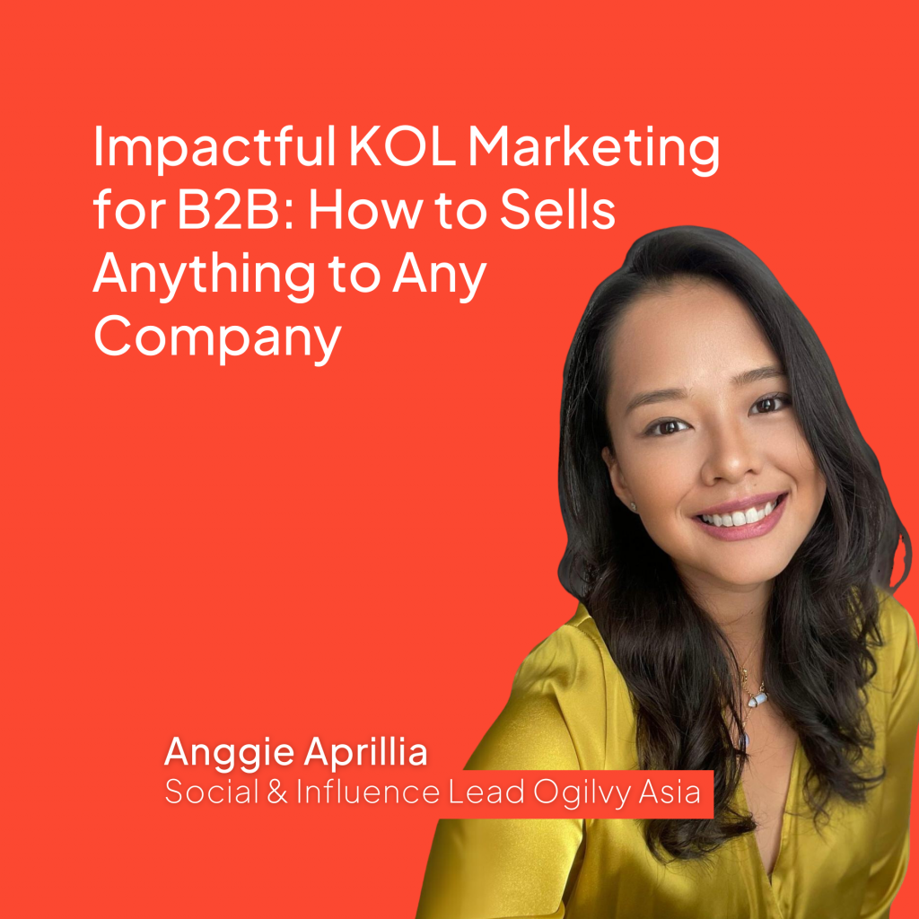 Impactful KOL Marketing for B2B: How to Sells Anything to Any Company (Produk Video)