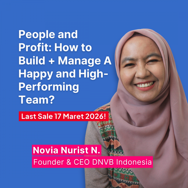 People and Profit: How to Build + Manage A Happy and High-Performing Team? (Produk Video)
