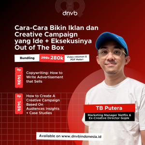 Cara-Cara Bikin Iklan dan Creative Campaign yang Ide + Eksekusinya Out of The Box (Bundling)