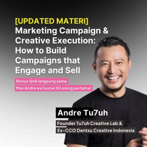 UPDATED MATERIAL-Marketing Campaign & Creative Execution: How to Build Campaigns that Engage and Sell (Produk Video)