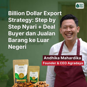 Billion Dollar Export Strategy: Step by Step Nyari + Deal Buyer dan Jualan Barang ke Luar Negeri (Produk Video)