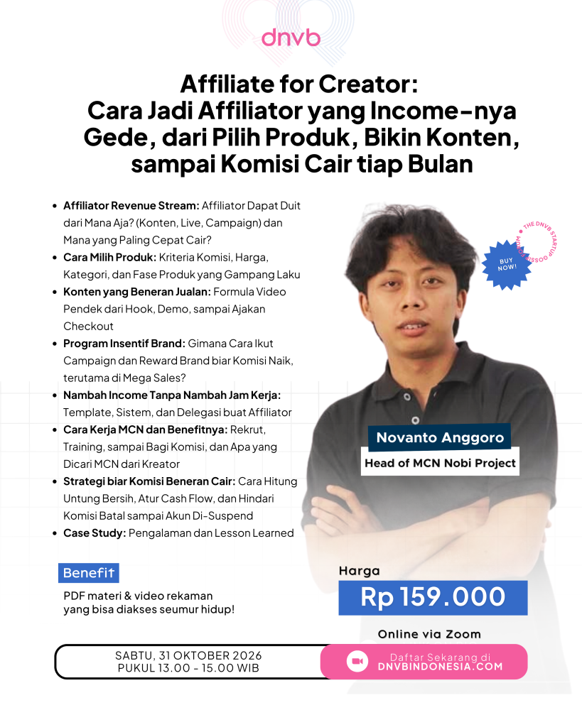 Affiliate for Creator: Cara Jadi Affiliator yang Income-nya Gede, dari Pilih Produk, Bikin Konten, sampai Komisi Cair tiap Bulan (Live)
